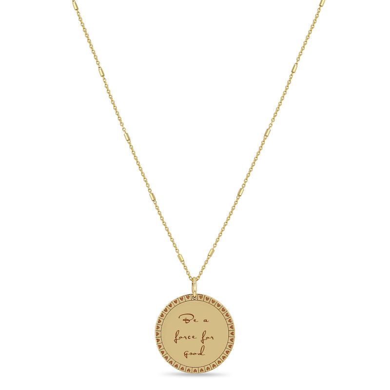 Zoë Chicco 14k Gold Medium Mantra with Heart Border Necklace engraved with "Be a force for good"