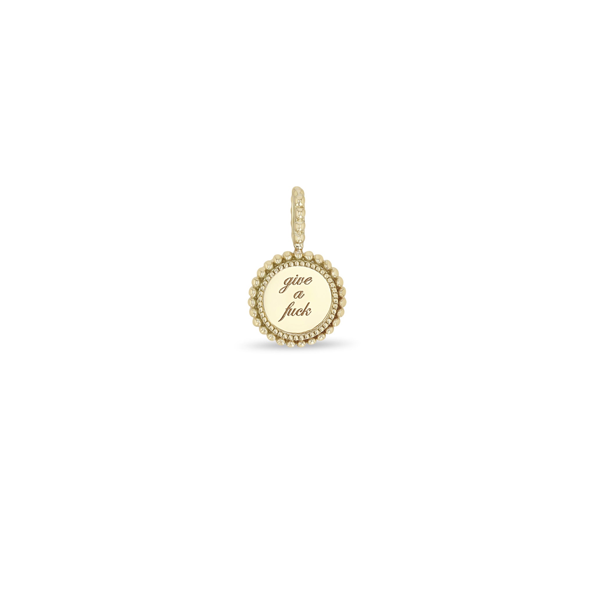14k Single "give a fuck" Beaded Disc Charm Pendant