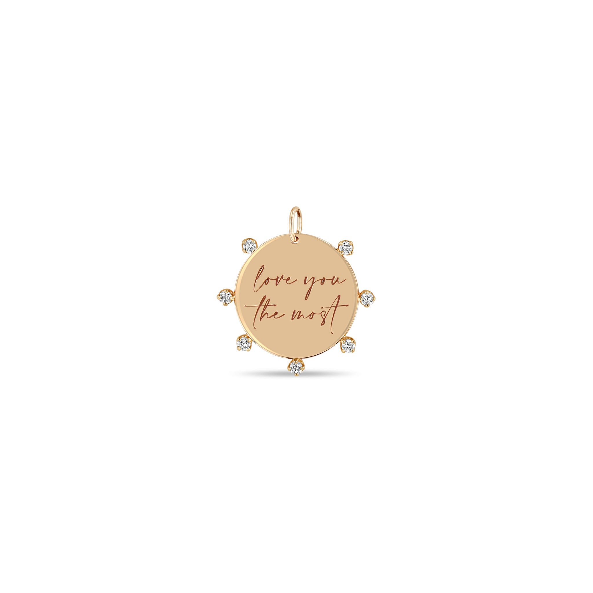 Zoë Chicco 14k Gold Medium "love you the most" Disc with Prong Diamonds Charm Pendant