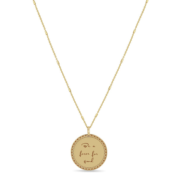 Zoë Chicco 14k Gold Medium Mantra with Heart Border Necklace engraved with "Be a force for good"