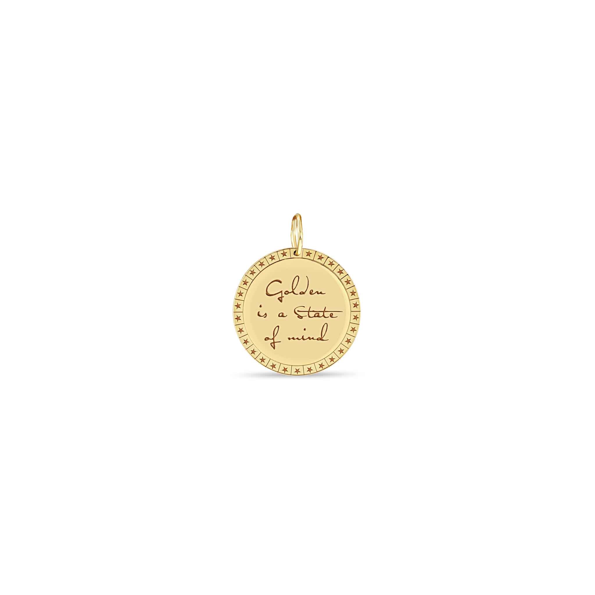Zoë Chicco 14k Gold Medium Mantra Disc Charm Pendant engraved with Golden is a state of mind